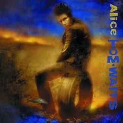 TOM WAITS ALICE Виниловая пластинка 