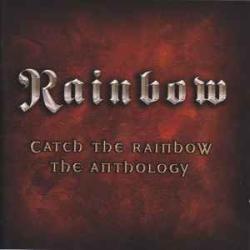 RAINBOW CATCH THE RAINBOW: THE ANTHOLOGY Фирменный CD 