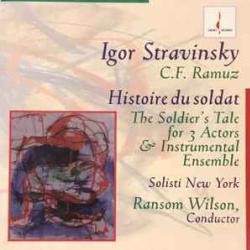 Solisti New York, Ransom Wilson, Igor Stravinsky Histoire du soldat - The Soldier's Tale for 3 Actors & Instrumental Ensemble Фирменный CD 