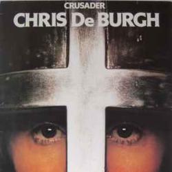 CHRIS DE BURGH CRUSADER Виниловая пластинка CHRIS DE BURGH CRUSADER Виниловая пластинка