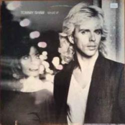 TOMMY SHAW WHAT IF Виниловая пластинка 