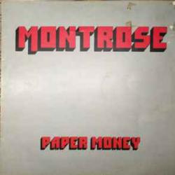 MONTROSE PAPER MONEY Виниловая пластинка MONTROSE PAPER MONEY Виниловая пластинка