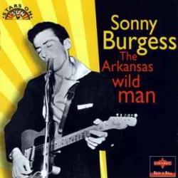 SONNY BURGESS THE ARKANSAS WILD MAN Фирменный CD 