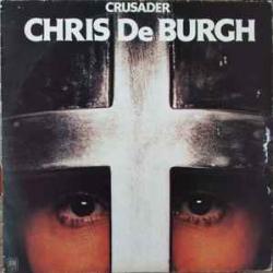 CHRIS DE BURGH CRUSADER Виниловая пластинка CHRIS DE BURGH CRUSADER Виниловая пластинка