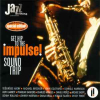 GET HIP TO THE IMPULSE! SOUND TRIP