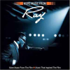 MORE MUSIC FROM RAY (MORE MUSIC FROM THE FILM + MUSIC THAT INSPIRED THE FILM)