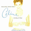 FALLING INTO YOU