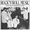 ROCK'N'ROLL MUSIC - DOO WOP OHNE HIP HOP