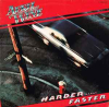 HARDER… FASTER