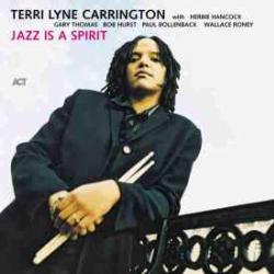 Terri Lyne Carrington Herbie Hancock Jazz Is A Spirit Фирменный CD Terri Lyne Carrington Herbie Hancock Jazz Is A Spirit Фирменный CD