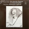 Ein Deutsches Requiem = A German Requiem / Sinfonisches Fragment