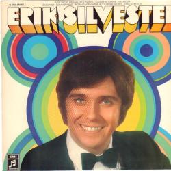ERIK SILVESTER ERIK SILVESTER Виниловая пластинка 