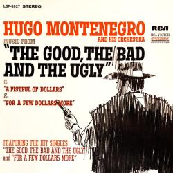 Hugo Montenegro And His Orchestra Music From 'A Fistful Of Dollars', 'For A Few Dollars More' & 'The Good, The Bad And The Ugly' Виниловая пластинка Hugo Montenegro And His Orchestra Music From 'A Fistful Of Dollars', 'For A Few Dollars More' & 'The Good, The Bad And The Ugly' Виниловая пластинка