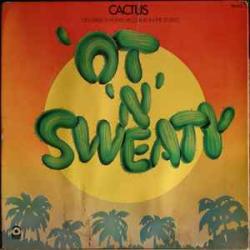 CACTUS 'Ot 'N' Sweaty Виниловая пластинка 