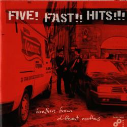 Five! Fast!! Hits!!! Brothers From Different Mothers Фирменный CD 