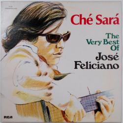 JOSE FELICIANO Ché Sará - The Very Best Of José Feliciano Виниловая пластинка 