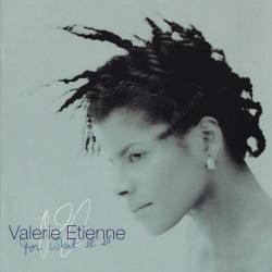 Valerie Etienne For What It Is Фирменный CD Valerie Etienne For What It Is Фирменный CD