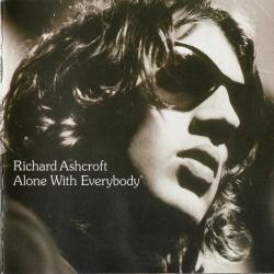 RICHARD ASHCROFT ALONE WITH EVERYBODY Фирменный CD RICHARD ASHCROFT ALONE WITH EVERYBODY Фирменный CD