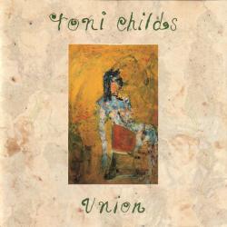 TONI CHILDS Union Фирменный CD TONI CHILDS Union Фирменный CD