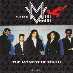 The Real Milli Vanilli The Moment Of Truth (The 2nd Album) Фирменный CD The Real Milli Vanilli The Moment Of Truth (The 2nd Album) Фирменный CD