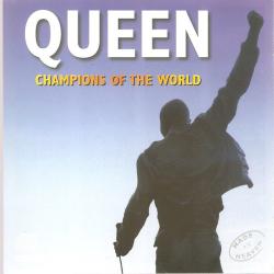 QUEEN Champions Of The World QUEEN Champions Of The World