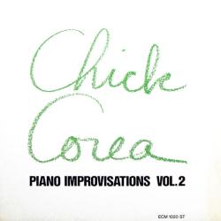 CHICK COREA Piano Improvisations Vol. 2 Виниловая пластинка 