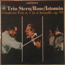 Schubert - Trio Stern/Rose/Istomin Schubert: Trio N. 1 In Si Bemolle, Op. 99 Виниловая пластинка Schubert - Trio Stern/Rose/Istomin Schubert: Trio N. 1 In Si Bemolle, Op. 99 Виниловая пластинка