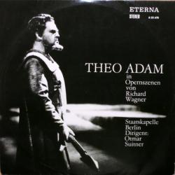 THEO ADAM Theo Adam In Opernszenen Von Richard Wagner Виниловая пластинка THEO ADAM Theo Adam In Opernszenen Von Richard Wagner Виниловая пластинка