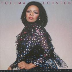 Thelma Houston NEVER GONNA BE ANOTHER ONE Виниловая пластинка Thelma Houston NEVER GONNA BE ANOTHER ONE Виниловая пластинка