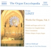 Franz Liszt Works For Organ, Vol. 1