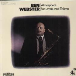 BEN WEBSTER Atmosphere For Lovers And Thieves Виниловая пластинка 