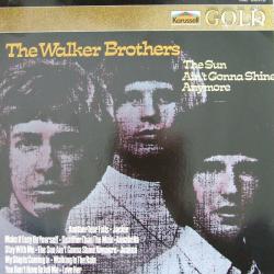 WALKER BROTHERS THE SUN AIN'T GONNA SHINE ANYMORE Виниловая пластинка 