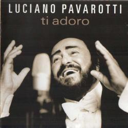 LUCIANO PAVAROTTI Ti Adoro Фирменный CD 