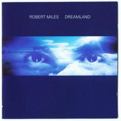ROBERT MILES Dreamland Фирменный CD 