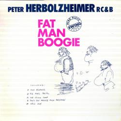 PETER HERBOLZHEIMER RC&B Fat Man Boogie (A Tribute To Swing) Виниловая пластинка 