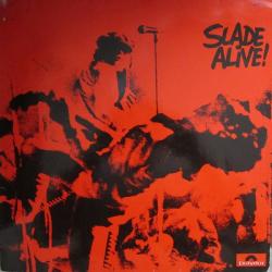 SLADE Slade Alive! Виниловая пластинка 