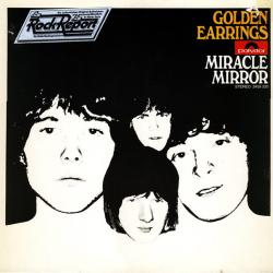 GOLDEN EARRINGS Miracle Mirror Виниловая пластинка 