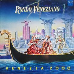 RONDO VENEZIANO VENEZIA 2000 Виниловая пластинка 