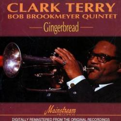 Clark Terry / Bob Brookmeyer Quintet Gingerbread Фирменный CD 