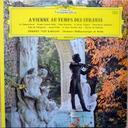 STRAUSS A Vienne Au Temps Des Strauss Виниловая пластинка 