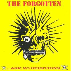 The Forgotten Ask No Questions Фирменный CD 