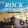 Rock On Route 66 - Die Stärksten Rocksongs