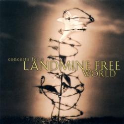 VARIOUS Concerts For A Landmine Free World Фирменный CD 