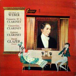 WEBER   DAVID GLAZER Concerto Nº 1, Clarinet / Concertino, Clarinet / Quintet Clarinet Виниловая пластинка 