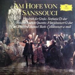 DER GROSSE   QUANTZ   BACH Am Hofe Von Sanssouci - Sinfonia D-Dur, Flötenkonzert G-Dur, Cellokonzert A-Moll Виниловая пластинка 