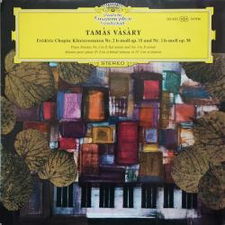 CHOPIN   TAMAS VASARY Klaviersonaten Nr. 2 B-moll Op. 35 Und Nr. 3 H-moll Op. 58 Виниловая пластинка 