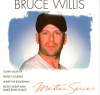 Bruce Willis Bruce Willis