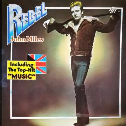 JOHN MILES REBEL Виниловая пластинка 