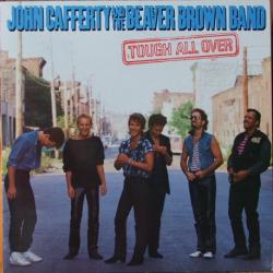 JOHN CAFFERTY AND THE BEAVER BROWN BAND TOUGH ALL OVER Виниловая пластинка 