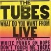 What Do You Want From Live What Do You Want From Live